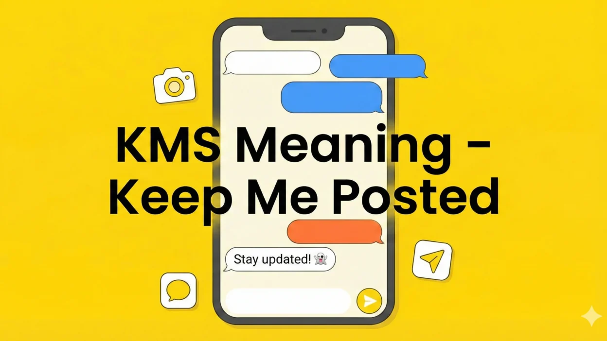 KMS Meaning on Snapchat